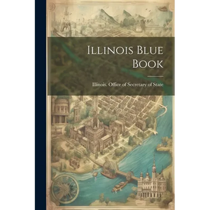 Illinois Blue Book - Paperback