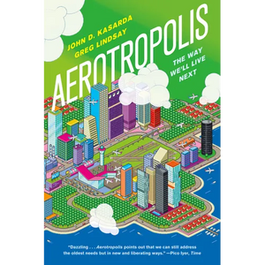 Aerotropolis - Paperback
