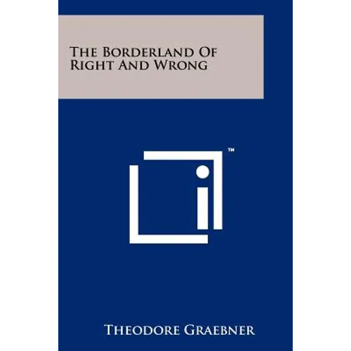 The Borderland of Right and Wrong - Paperback