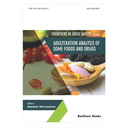 Adulteration Analysis of Some Foods and Drugs - Paperback