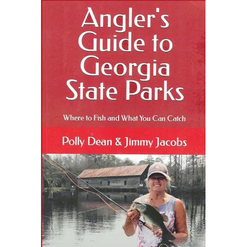 Angler's Guide to Georgia State Parks - Paperback