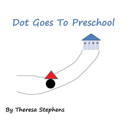 Dot Goes to Preschool - Paperback