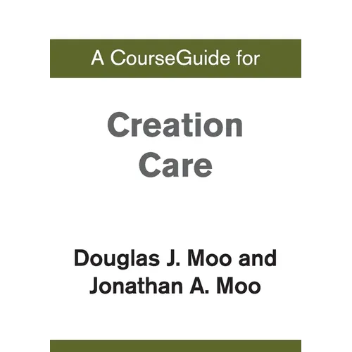 A CourseGuide for Creation Care - Paperback
