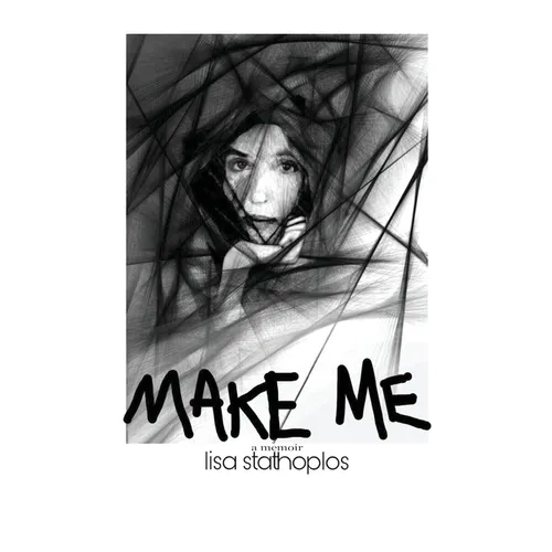 Make Me, a memoir