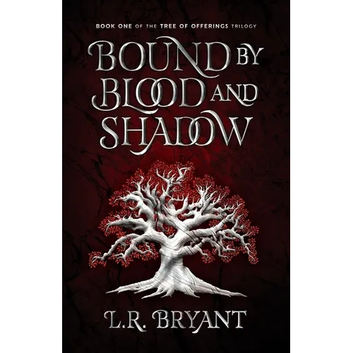 Bound by Blood and Shadow - Paperback