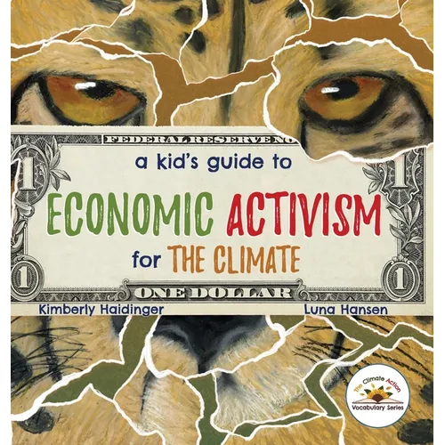 A Kid's Guide to Economic Activism for the Climate - Hardcover