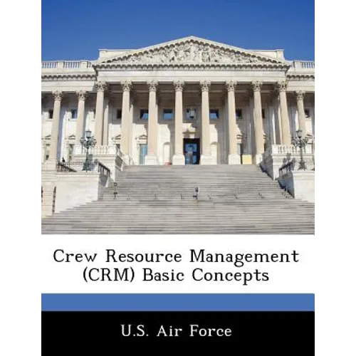 Crew Resource Management (CRM) Basic Concepts - Paperback