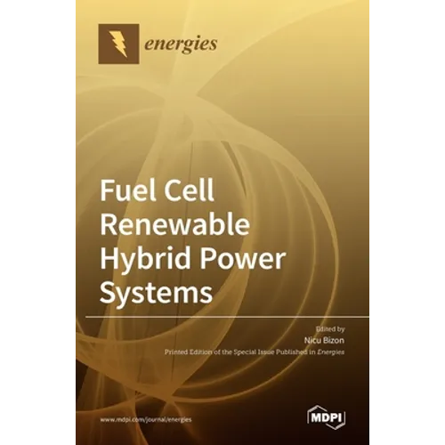 Fuel Cell Renewable Hybrid Power Systems - Hardcover