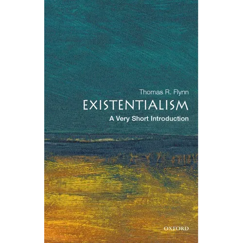 Existentialism: A Very Short Introduction - Paperback