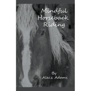 Mindful Horseback Riding - Paperback