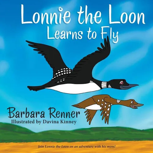 Lonnie the Loon Learns to Fly - Paperback