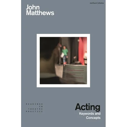 Acting: Keywords and Concepts