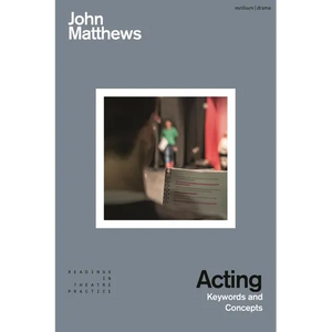 Acting: Keywords and Concepts - Paperback