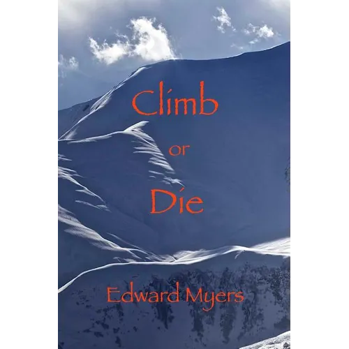 Climb or Die - Paperback