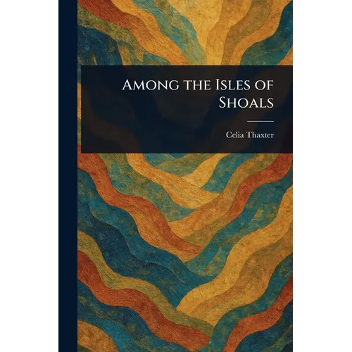 Among the Isles of Shoals - Paperback