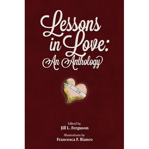 Lessons in Love: An Anthology - Paperback