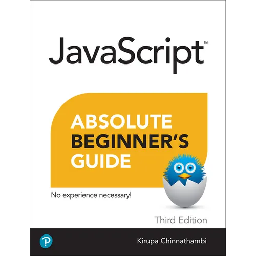 JavaScript Absolute Beginner's Guide, Third Edition - Paperback