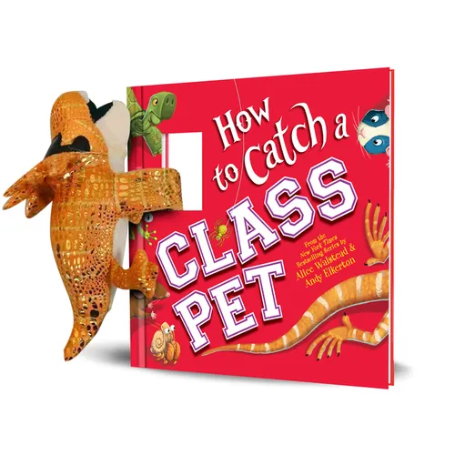 Snap & Snuggle: How to Catch a Class Pet - Hardcover