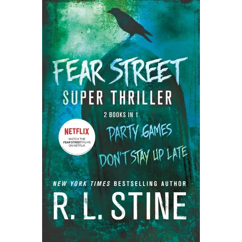 Fear Street Super Thriller: Party Games & Don't Stay Up Late - Paperback