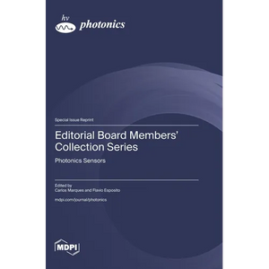 Editorial Board Members' Collection Series: Photonics Sensors - Hardcover