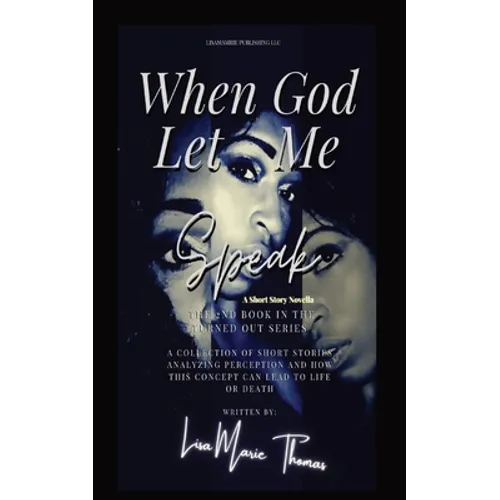 When God Let Me Speak: A Short Story Novella - Paperback