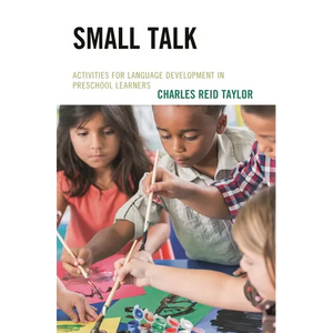Small Talk: Activities for Language Development in Preschool Learners - Paperback