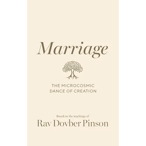 Marriage: The Microcosmic Dance of Creation - Hardcover