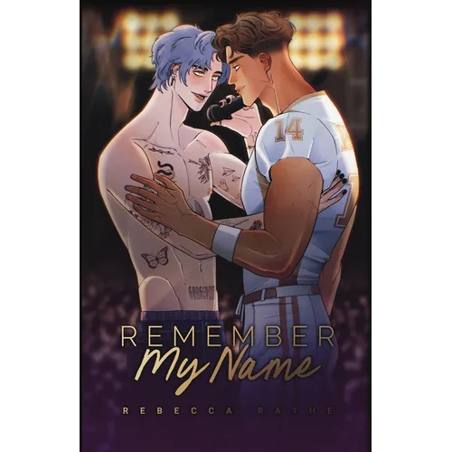 Remember My Name: An MM Rockstar Romance - Paperback