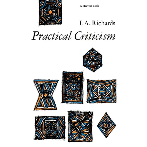 Practical Criticism: A Study of Literary Judgment - Paperback