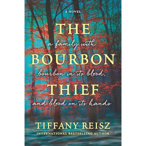 The Bourbon Thief: A Southern Gothic Novel - Paperback