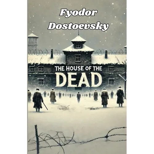 The House Of The Dead(Illustrated) - Paperback