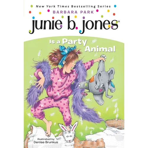 Junie B. Jones #10: Junie B. Jones Is a Party Animal - Paperback