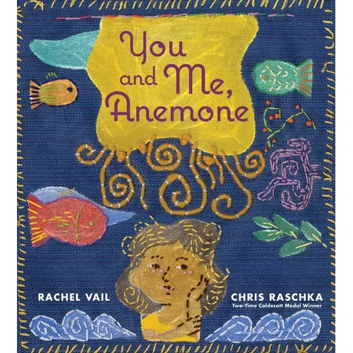 You and Me, Anemone: A Story about Friendship and Personal Space - Hardcover