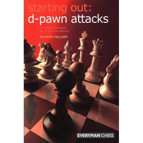 Starting Out: D-Pawn Attacks - Paperback