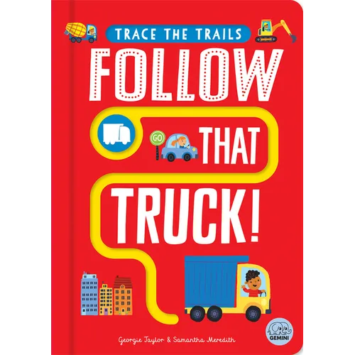 Follow That Truck! - Board Book
