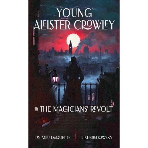 Young Aleister Crowley and the Magicians' Revolt - Paperback