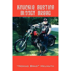 Knuckle Busting Bloody Breed - Hardcover