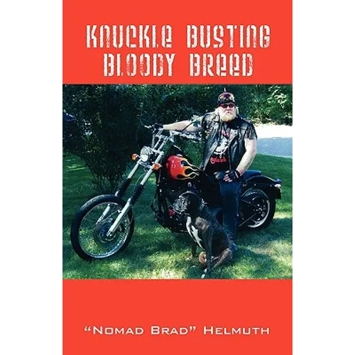 Knuckle Busting Bloody Breed - Hardcover