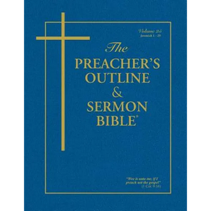 The Preacher's Outline & Sermon Bible - Vol. 25: Jeremiah (1-29): King James Version - Paperback