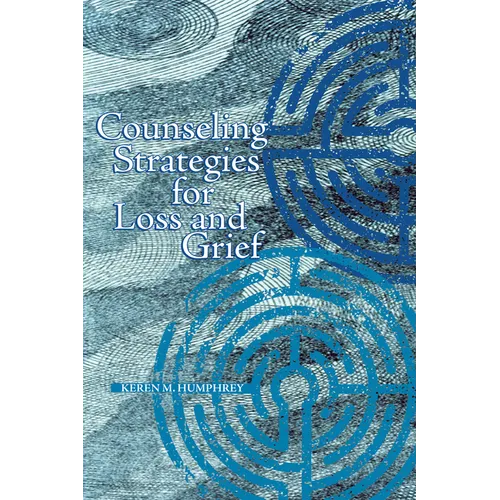 Counseling Strategies for Loss and Grief - Paperback