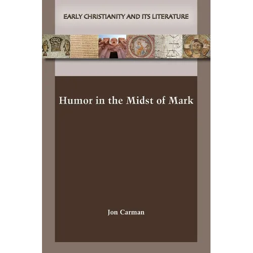 Humor in the Midst of Mark - Paperback