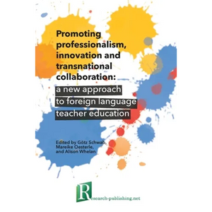 Promoting professionalism, innovation and transnational collaboration: a new approach to foreign language teacher education - Paperback