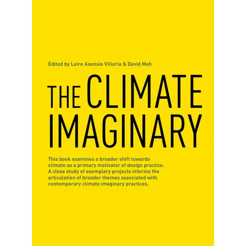 The Climate Imaginary - Hardcover