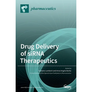 Drug Delivery of siRNA Therapeutics - Hardcover