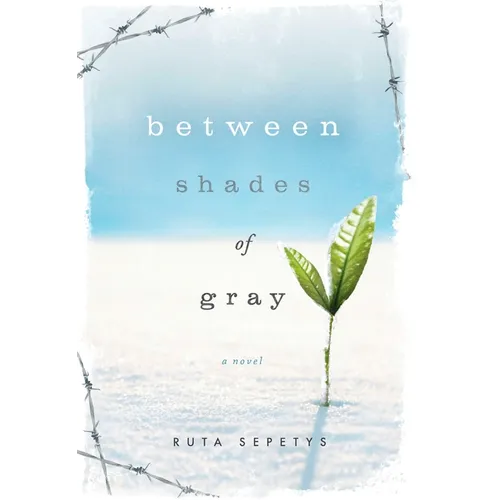 Between Shades of Gray - Hardcover