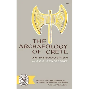 The Archaeology of Crete: An Introduction - Paperback