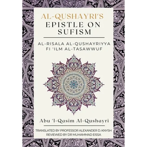 Al-Qushayri's Epistle on Sufism - Al-Risala Al Qushayriyya Fi 'ilm Al-Tasawwuf - Paperback