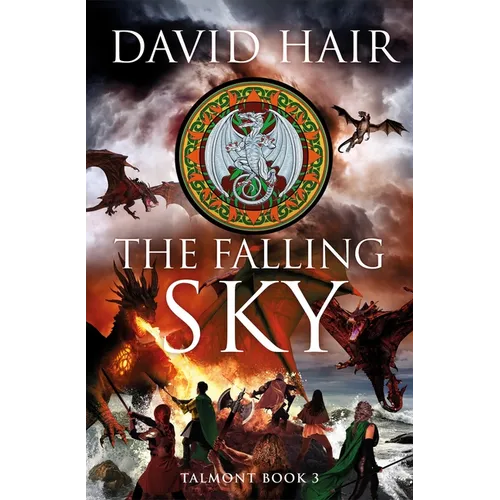 The Falling Sky: The Talmont Trilogy Book 3 - Hardcover