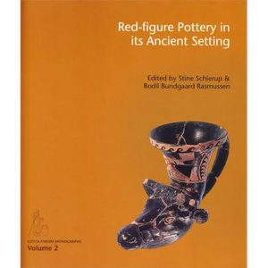 Red-Figure Pottery in Its Ancient Setting - Hardcover