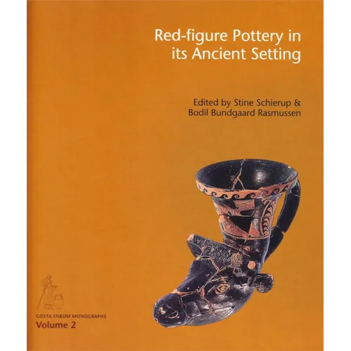 Red-Figure Pottery in Its Ancient Setting - Hardcover